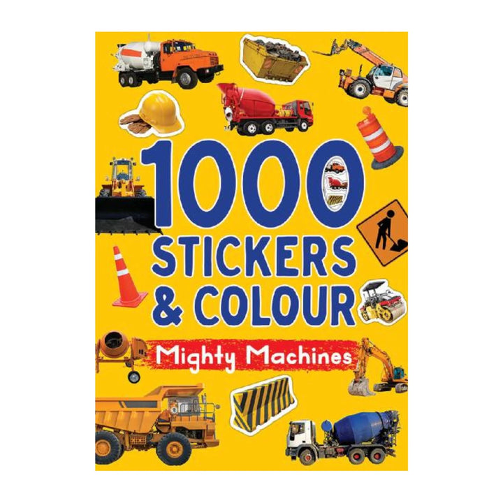 1000 Stickers & Colour - Mighty Machines