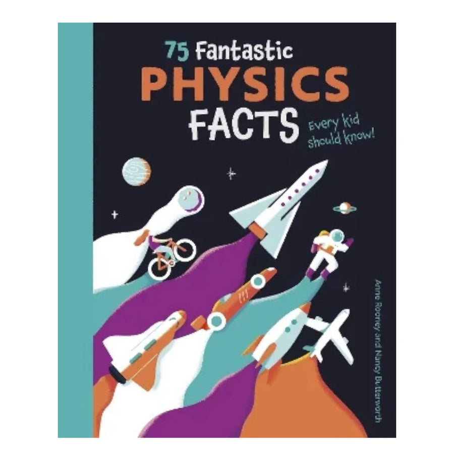 75 fantastic Physics Facts Every Kid Should Know