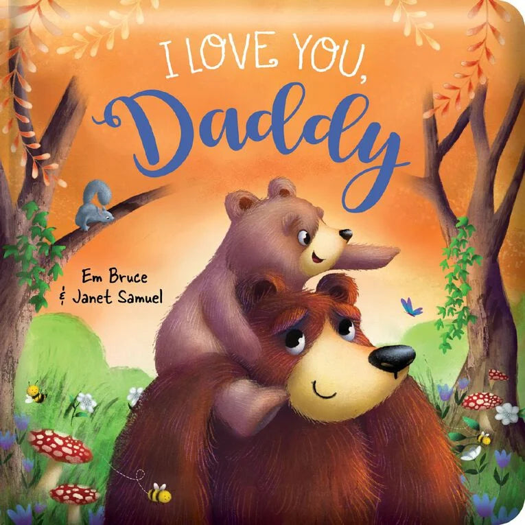 I Love You Daddy Board book
