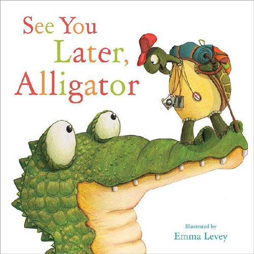  See You Later Alligator Book