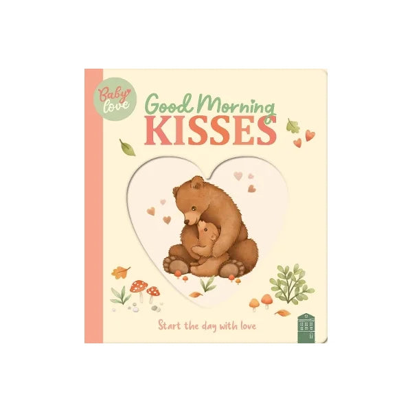 Good Morning Kisses - Baby Love Book