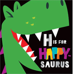 H Is For Happy-saurus book