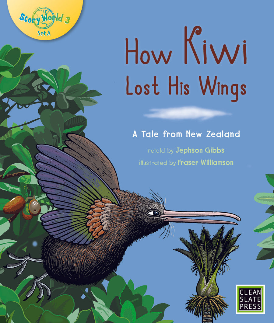 Book cover of 'How Kiwi Lost His Wings' with a kiwi bird illustration and New Zealand flora.