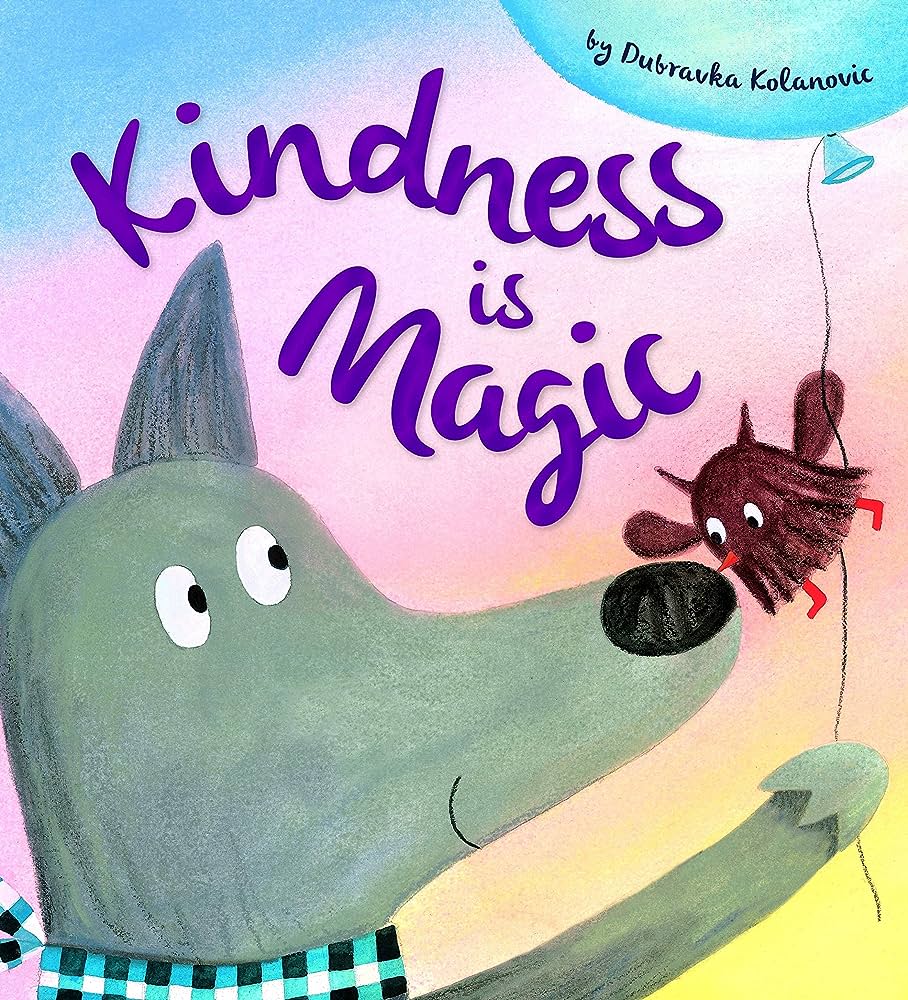 Kindness is Magic