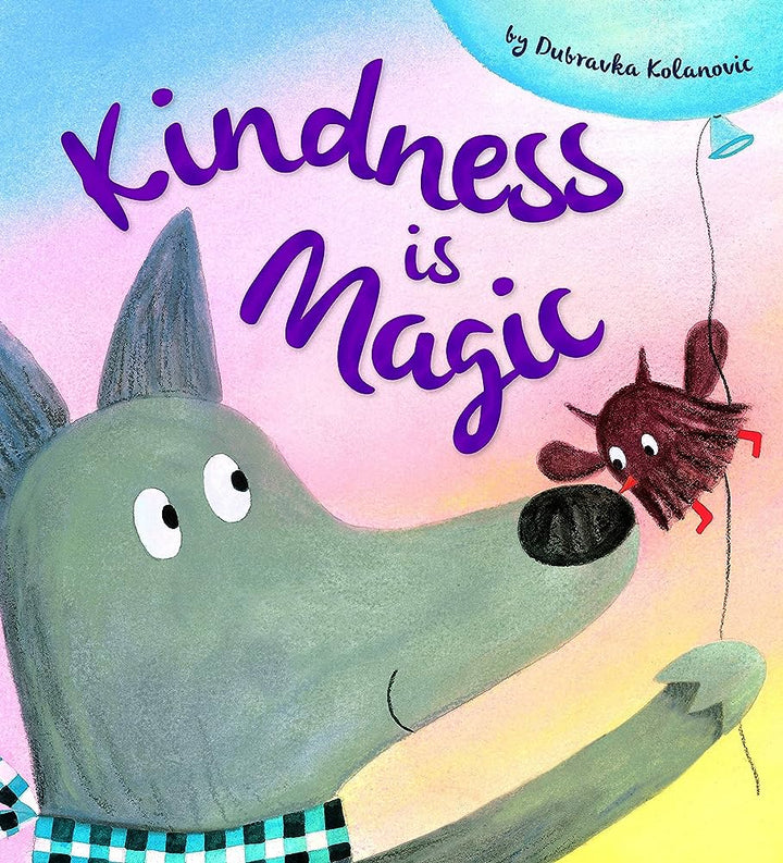 Kindness is Magic