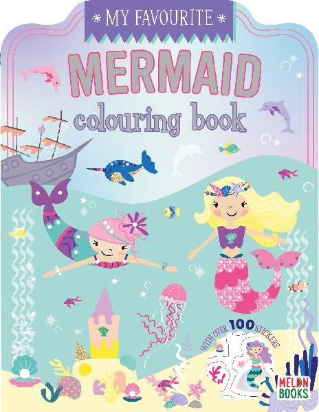 My Favourite Mermaid Colouring Book