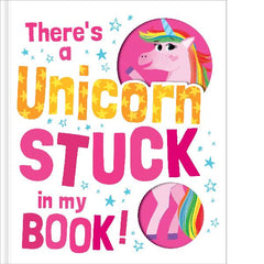 Theres A Unicorn Stuck In My Book