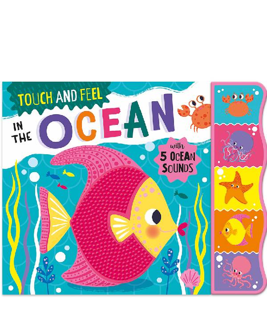 Touch And Feel In The Ocean Sound Book