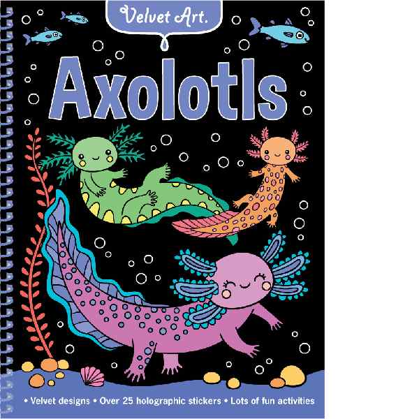 Book cover of 'Axolotls' with colorful axolotl illustrations and 'Velvet Art' branding.